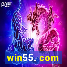 win55. com